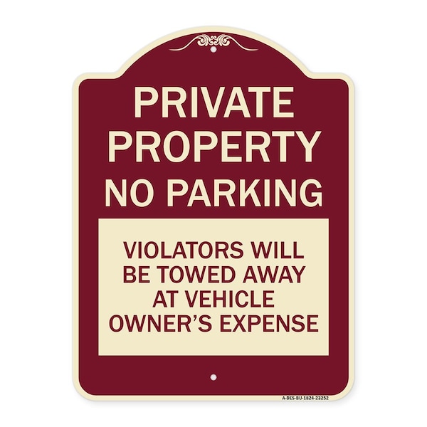 Private Property No Parking Violators Will Be Towed Away at Vehicle Owners Expense, BU-1824-23252